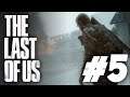 The Last of Us: Remastered [LIVE/PS4] - Blind Playthrough #5/ENDING