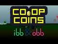Co-Op Coins • ibb & obb with Cane and StarDragon, part 1