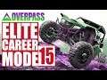 DIRT RUMBLE - GET READY TO TUMBLE | ELITE OVERPASS CAREER MODE | OVERPASS GAMEPLAY on PC | Ep. 15