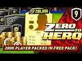 FIFA 20 ZERO TO HERO - FREE 200K WALKOUT PACK!