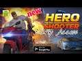 Hero Shooter - Early Access - for Android