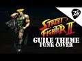 Street Fighter 2 | Guile's Theme [Funk Cover] ft. Jazztick & Mr. Smashkab