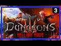 The Gehenna Stones! - DUNGEONS 3 - Main Campaign - HELLISH MODE - Ep 3
