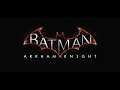 Batman™ Arkham Knight эп3