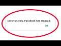 How To Fix Unfortunately Facebook Has Stopped Error in Android & Ios Mobile Phone