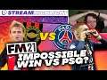 Impossible Win vs PSG? | Football Manager 2021 Stream Highlight