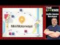 Mini Motorways | The LookSee | First Look Series