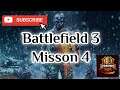 Battlefield 3 Misson 4/GamingTeamproduction/