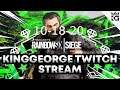 KingGeorge Rainbow Six Twitch Stream 10-18-20