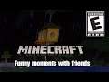 Minecrafts Funny Moments and Death Screams