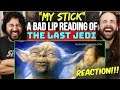 "MY STICK!" — A Bad Lip Reading of The Last Jedi | REACTION!!!