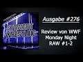 Straight Wrestling #276: Review von WWF Monday Night RAW #1-2