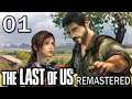The Last of Us Remastered | Le grand retour ! #01