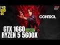 Control | Ryzen 5 5600x + GTX 1660 Super | 1080p, 1440p, 2160p benchmarks!