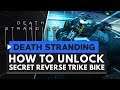 Death Stranding Easter Egg | How to Unlock Secret Reverse Trike 'Norman Reedus' Bike