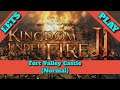 Fort Valley Castle | Kingdom Under fire 2