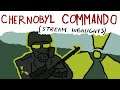 Friday stroll to Chernobyl (Chernobyl Commando stream highlights)