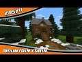 Easy Mountain Cabin Tutorial: How to Build a Mountain House in Minecraft