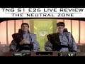 Season Finale of TNG  S1 "The Neutral Zone"  LIVE review
