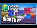 Voxel Tycoon - Is it Worthy?