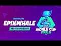 Fortnite World Cup Finals - Player Profile - Epikwhale