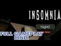 INSOMNIA Horror Game - Night 1 Full Gameplay in Hindi || Funny Gameplay 😂