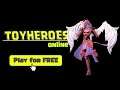Playing toy hero's online from Australia noob gameplay
