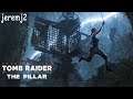 Shadow of the Tomb Raider - Le Pilier
