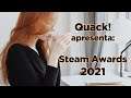 STEAM AWARDS 2021 - Quack! Clube de Jogos