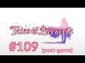 Tales Of Berseria - PC Walkthrough #109 | Post-Game [Japanese Audio]
