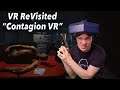 ⏳ VR Revisited ⏳ Contagion VR: Outbreak - Are the bugs and glitches gone?