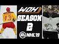 WOH 2 - Season 2 - NHL 19 Custom Franchise Mode