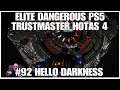 #92 Hello darkness, Elite dangerous, Playstation 5, Thrustmaster Hotas 4