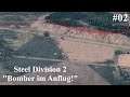 Let´s Play Steel Division 2 - Orsha Kampagne|Wehrmacht #02 Bomber im Anflug!