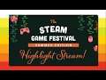 Steam Game Festival Highlight Stream! SkateBird, Greak, The Survivalists, + More!