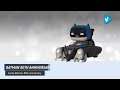 Funko Batman 80th Anniversary Collection You've Got A See!
