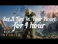 Halo Infinite OFFICIAL OST: "Set A Fire In Your Heart" for 1 Hour