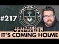 HOLME FC FM19 | Part 217 | CHAMPIONS? | Football Manager 2019