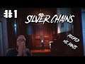 Pooped me Pants | Silver Chains Gameplay Part 1