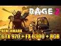 RAGE 2 | BENCHMARK FX 6300 + GTX 970 | 1080p