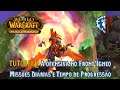 World of Warcraft: Montarias - Hipogrifo Protetor das Chamas #01.1 - Resumo de missões diárias