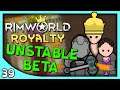 Yeti Plays RIMWORLD | RimWorld Royalty DLC Gameplay part 39 - No Mods