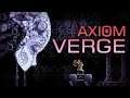 7#(lets play) AXIOM VERGE/partie 4/ [SWITCH] La fin