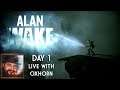 Alan Wake Day 1 - Live with Oxhorn