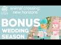 Animal Crossing: New Horizon - BONUS - Wedding Season