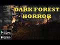 Dark Forest  Lost Story Android Gameplay 8 minutes ALPHA FOOTAGE HIGH QUALITY GRAPHICS MOBILE 2020