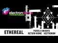 E/TX: Ethereal, Puddle Knights, Return Home, Vectronom