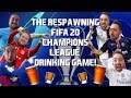 Fifa 20 Champions League Drinking Game Predictions