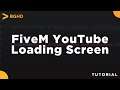 FiveM YouTube Loading Screen - FiveM Resource Install/Overview