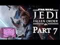 GET OVER HERE | Soapie Plays Star Wars Jedi Fallen Order - Part 7